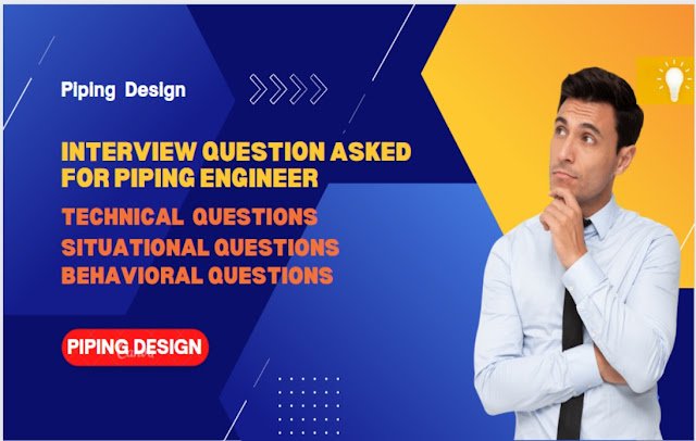 Basic Questions Asked In Piping Engineer Interview Questions   Piping Interview Question 